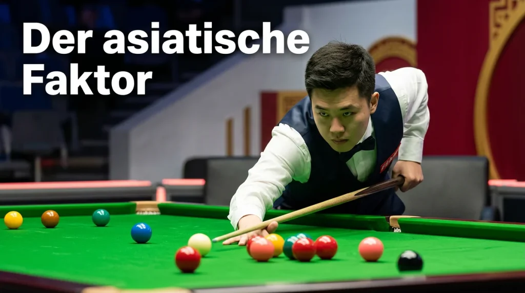 Snooker in Asien – Aufstieg chinesischer Spieler
